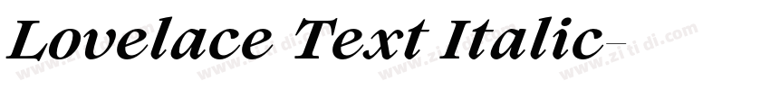 Lovelace Text Italic字体转换 Lovelace Text Italic字体转换